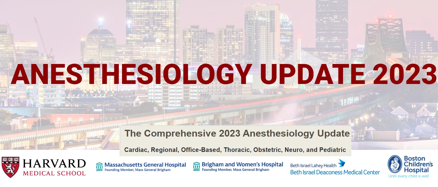 Harvard The Comprehensive 2023 Anesthesiology Update The Best Medical