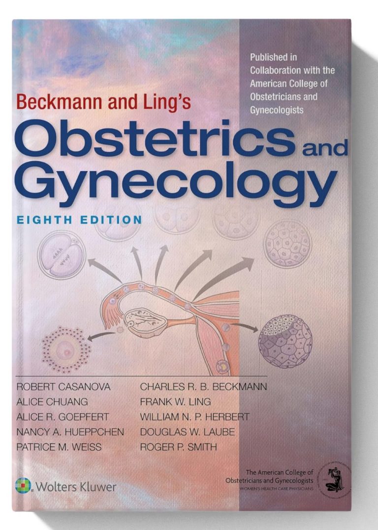 Beckmann And Ling’s Obstetrics And Gynecology 8th Edition – The Best ...