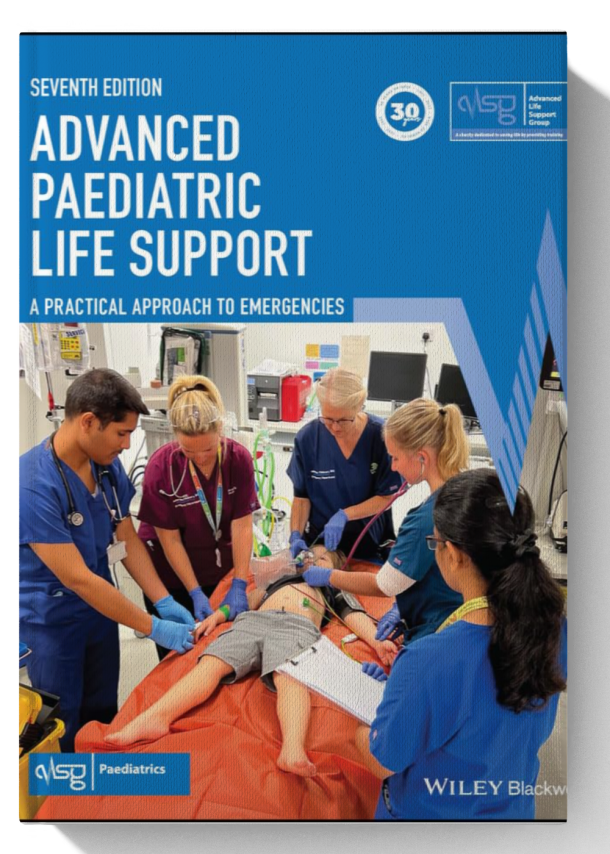 Advanced Paediatric Life Support: A Practical Approach to Emergencies (Advanced Life Support Group) 7th Edition