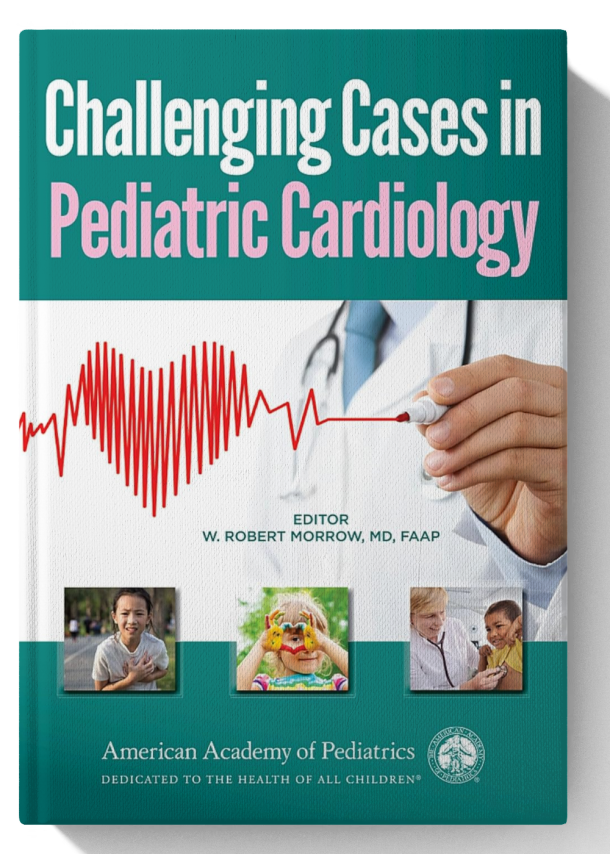 Challenging Cases in Pediatric Cardiology 1st Edition