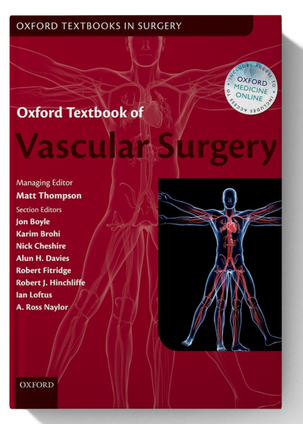 Oxford Textbook of Vascular Surgery (Oxford Textbooks in Surgery) 1st Edition