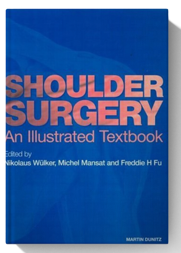 Shoulder Surgery: An Illustrated Textbook 1st Edition