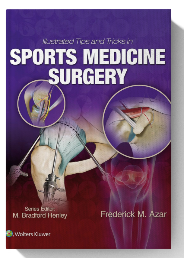 Illustrated Tips and Tricks in Sports Medicine Surgery First Edition