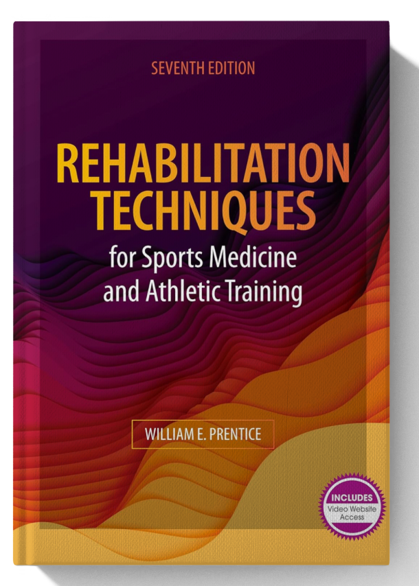 Rehabilitation Techniques for Sports Medicine and Athletic Training 7th Edition