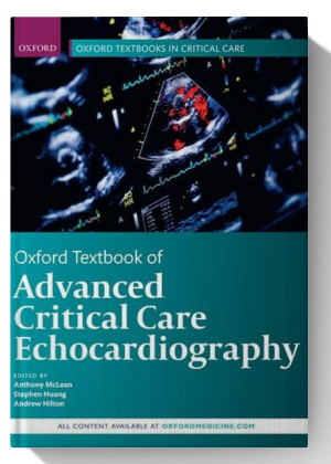 Oxford Textbook of Advanced Critical Care Echocardiography (Oxford Textbooks in Critical Care)